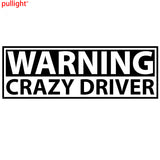 Warning Crazy Driver Decal