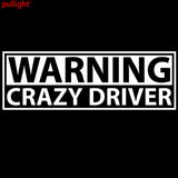 Warning Crazy Driver Decal